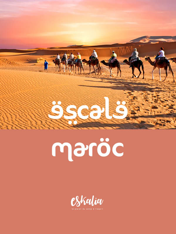 Escale Maroc Eskalia